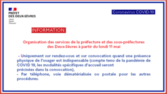 Organisation des services de la préfecture des Deux-Sèvres depuis le lundi 11 mai