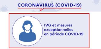 IVG et mesures exceptionnelles en période COVID-19